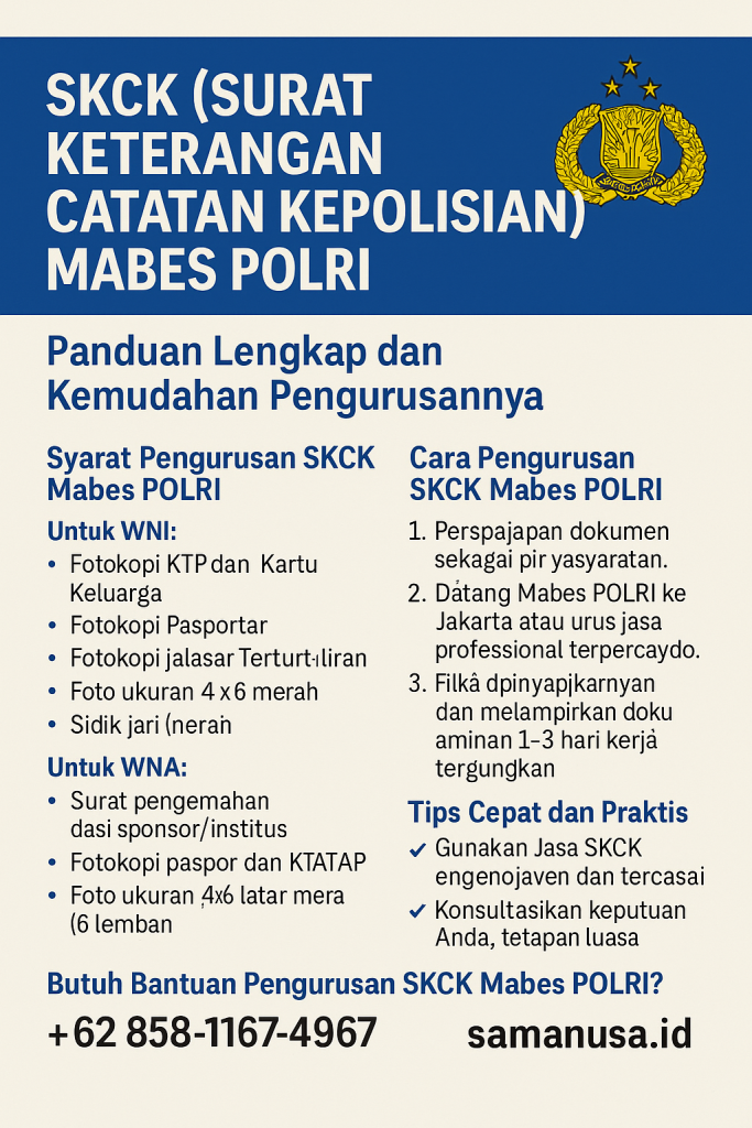 SKCK Mabes POLRI Panduan Lengkap dan Kemudahan Pengurusannya