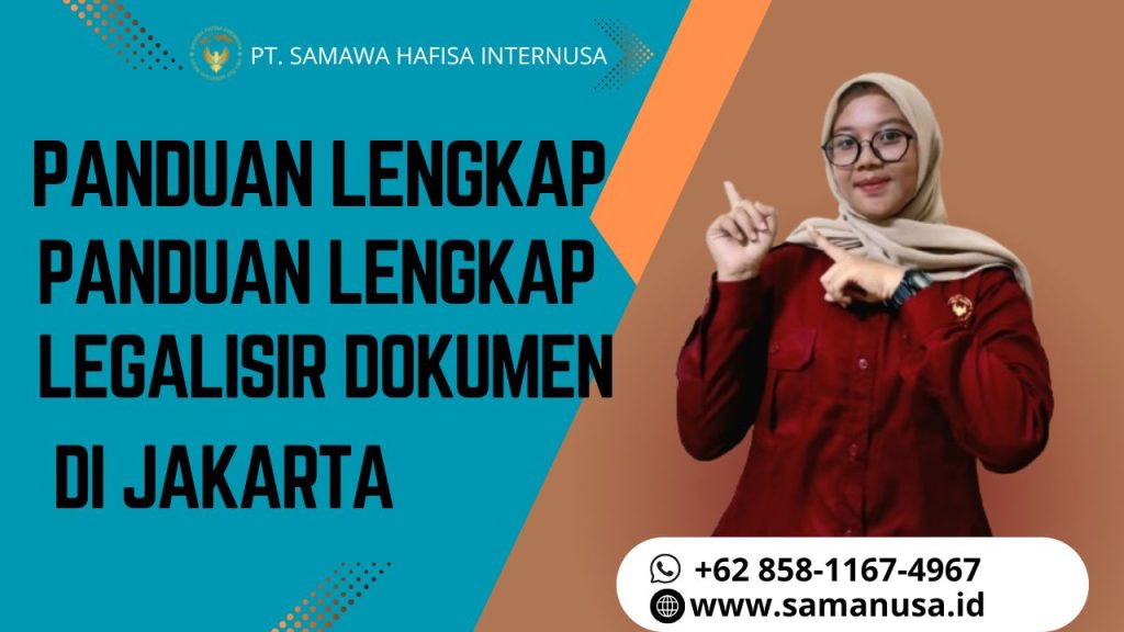 Panduan Lengkap Legalisir Dokumen di Jakarta