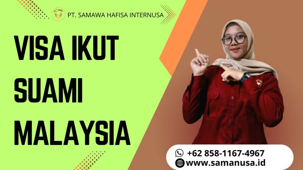 Visa Ikut Suami Malaysia