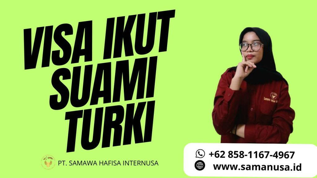 Visa Ikut Suami Turki