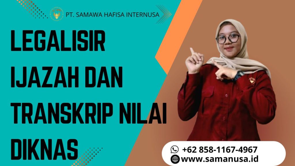 LEGALISIR IJAZAH DAN TRANSKRIP NILAI DIKNAS